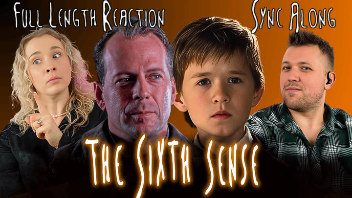 The Sixth Sense - Full Length Reaction - Sync Along