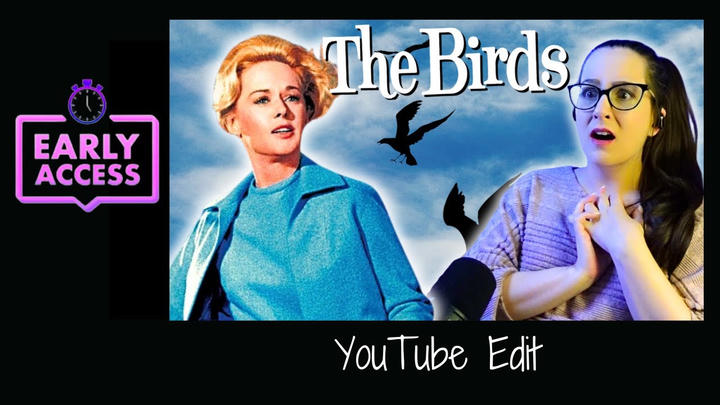 Early Access: The Birds [YouTube Edit]