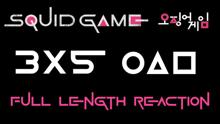SQUID GAME 3x5 - Full Length Reaction