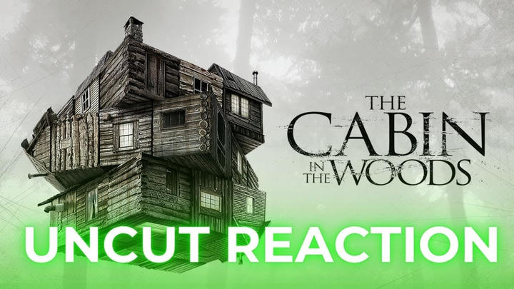 Cabin in the Woods - Uncut
