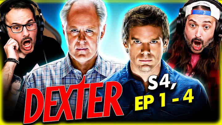 DEXTER Season 4, Episodes 1 - 4 - WATCH ALONG!!