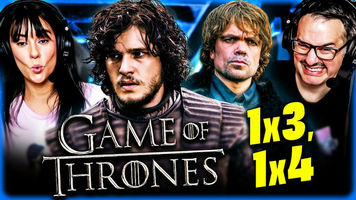 GAME OF THRONES 1x3 and 1x4 - WATCH ALONG!!
