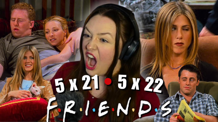 EARLY ACCESS Friends 5 x 21 & 22