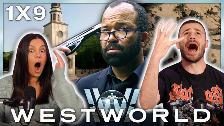 Westworld 1x9 Reaction