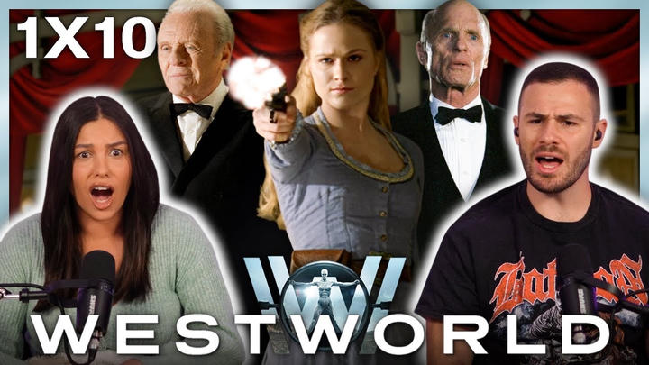 Westworld 1x10 Reaction