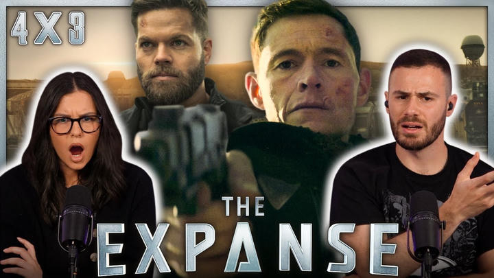The Expanse 4x3 Reaction
