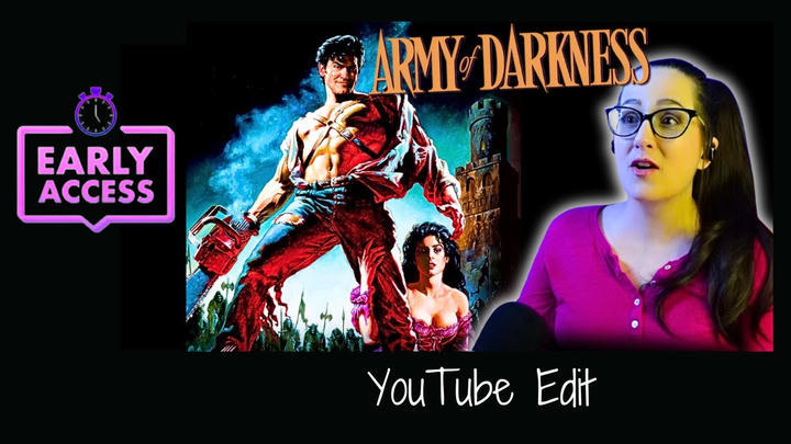 Early Access: Army of Darkness [YT Edit]