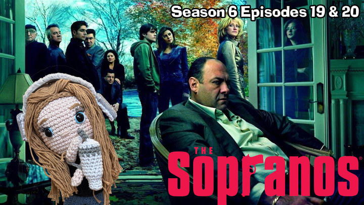 FULL WATCHALONG: The Sopranos Season 6 Episodes 19 & 20!