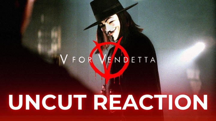 V for Vendetta - Uncut