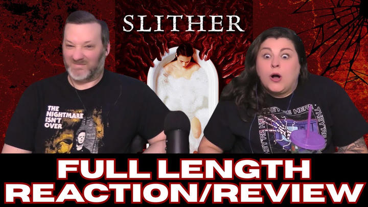 Slither (2006) - FULL LENGTH REACTION