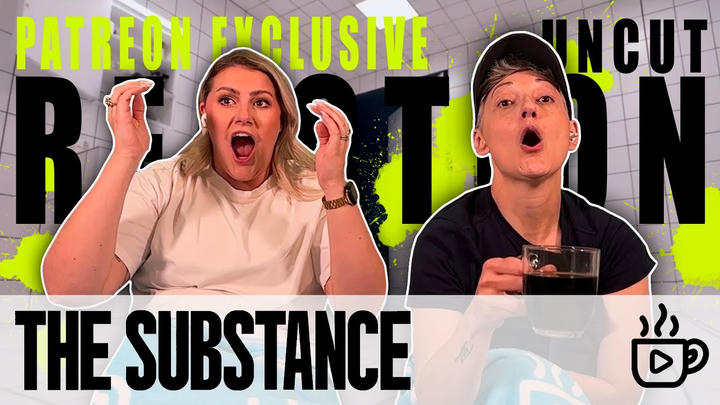 The Substance! | UNCUT Reaction and Review