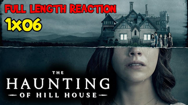 The Haunting of Hill House S1 E6 * FULL LENGTH REACTION