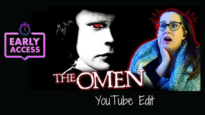 Early Access: The Omen [YT Edit]