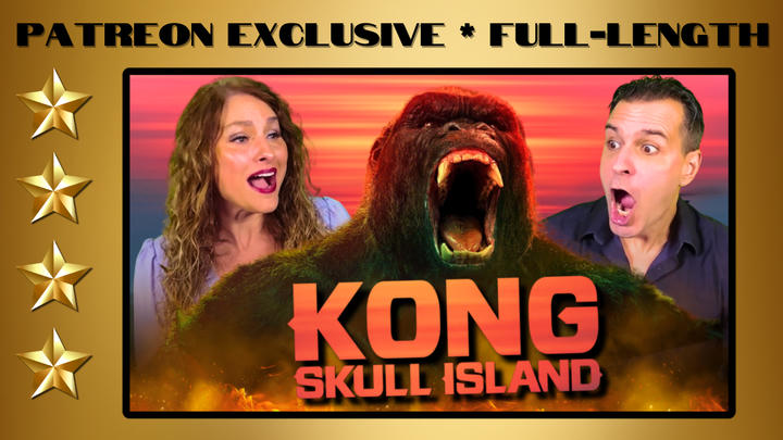 Kong: Skull Island (2017) | Full-Length Reaction | Patreon Exclusive