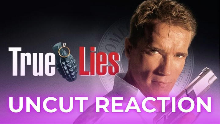True Lies - Uncut