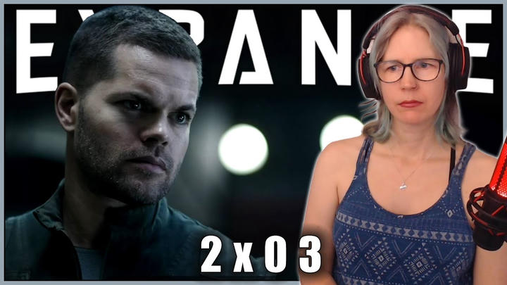 The Expanse 2x03 reaction