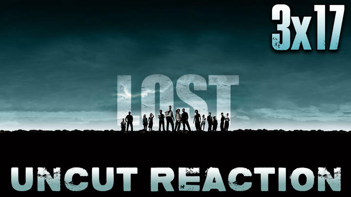 Lost 3x17 UNCUT Reaction!