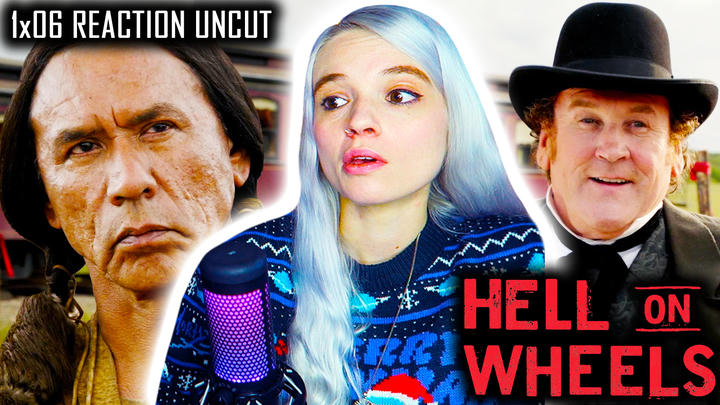 UNCUT REACTION: Hell on Wheels 1x06 'Pride, Pomp and Circumstance' REACTION