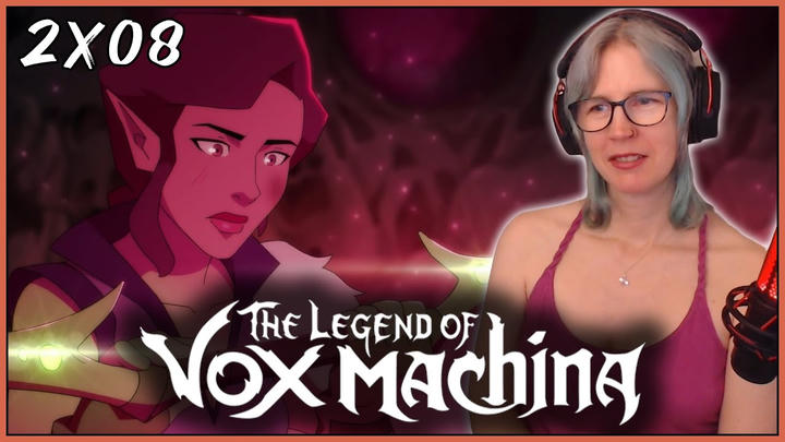 The Legend of Vox Machina 2x08 reaction