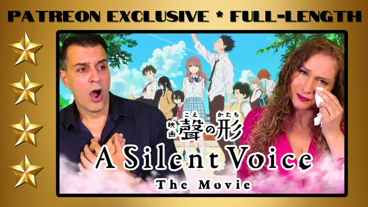 A Silent Voice (2016) | Full-Length Reaction | Patreon Exclusive 22 hours ago