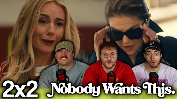 Nobody Wants This 2x2 'Leave It at the Tree' EXTRA Early Access/Watchalong