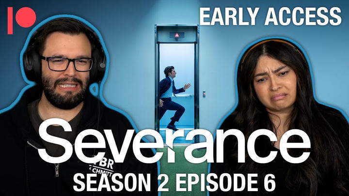 EARLY ACCESS: Severance Season 2 Episode 6 YouTube Reaction!!