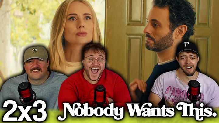 Nobody Wants This 2x3 'The Unethical Therapist' EXTRA Early Access/Watchalong