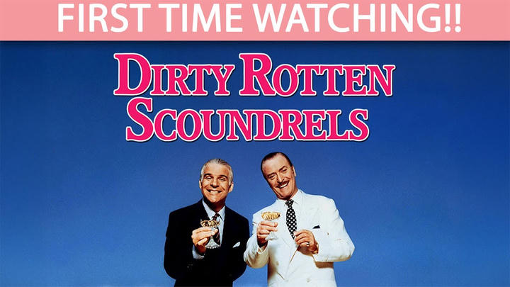 Dirty Rotten Scoundrels (1988) - Full Reaction