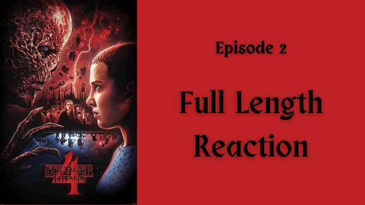 "Stranger Things" season 4: episode 2 - full length reaction