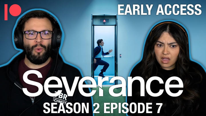 EARLY ACCESS: Severance Season 2 Episode 7 YouTube Reaction!!