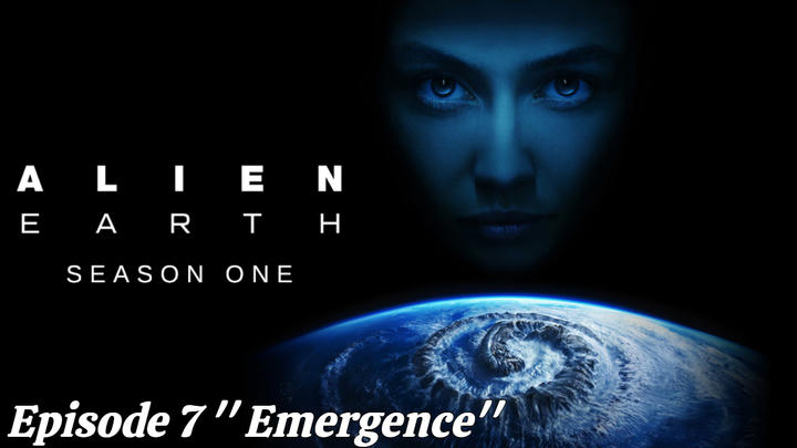 Alien Earth 1x7 ''Emergence'' Full Reation