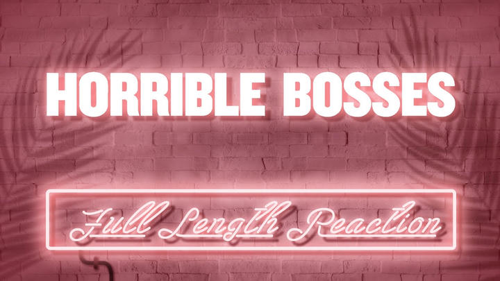 HORRIBLE BOSSES - Full Length Reaction!