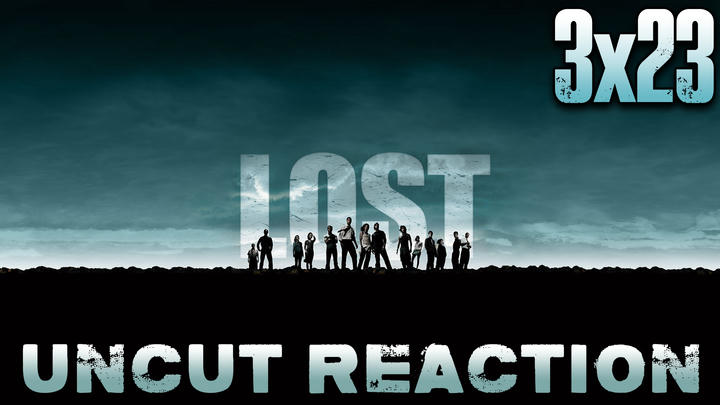 Lost 3x23 UNCUT REACTION!