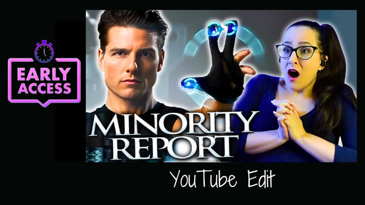 Early Access: Minority Report [YT Edit]