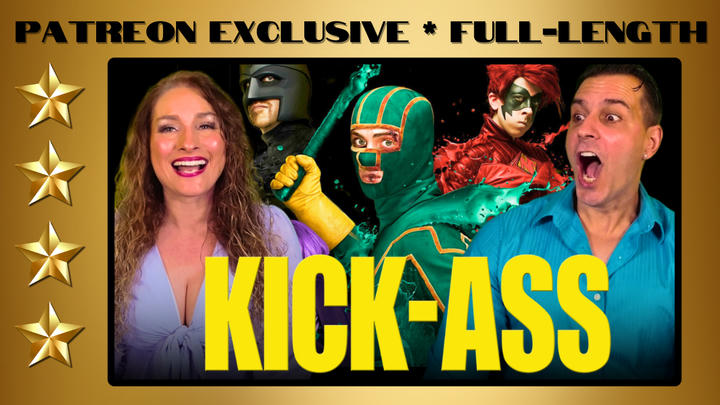 Kick-Ass (2010) | Full-Length Reaction | Patreon Exclusive