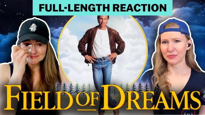 Field of Dreams Full-length Movie Reaction