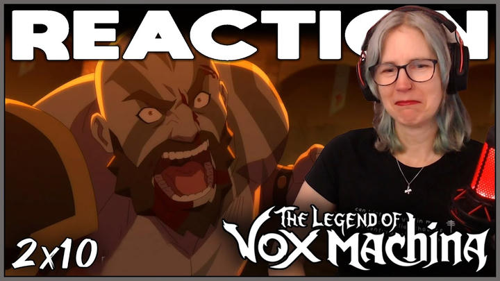 The Legend of Vox Machina 2x10 reaction