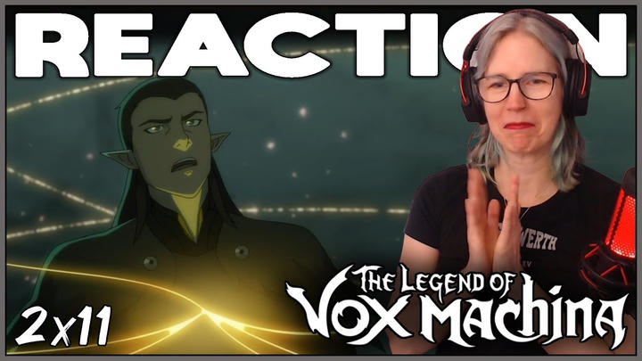 The Legend of Vox Machina 2x11 reaction