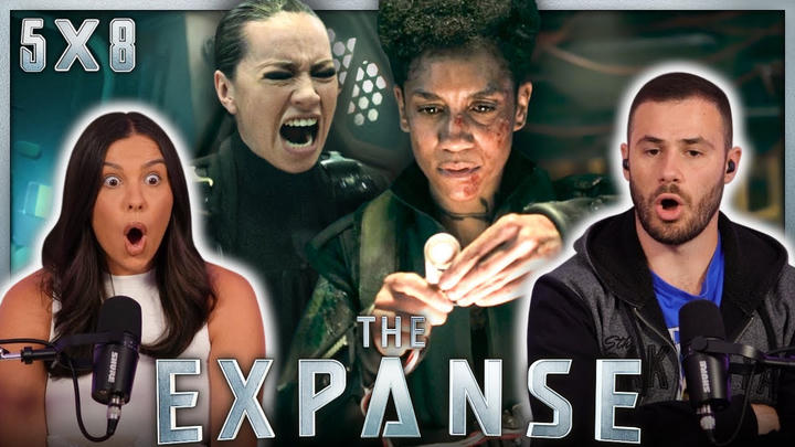The Expanse 5x8 Reaction