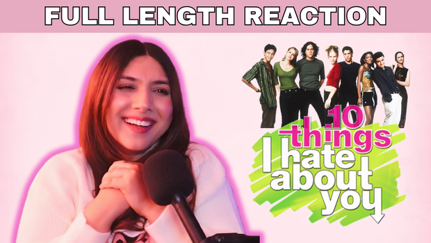 10 Things I Hate About You [full length reaction]