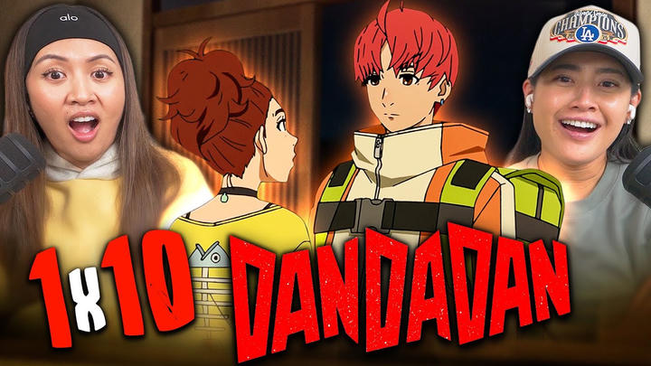 Dandadan 1x10 | Edited Reaction
