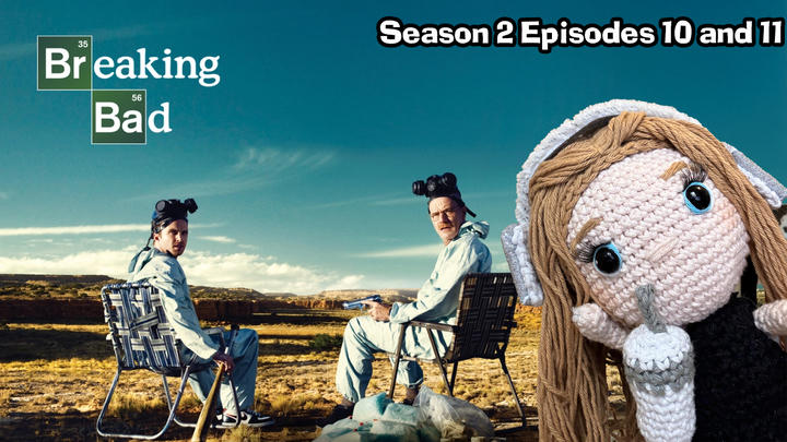 PATREON EXCLUSIVE: Breaking Bad Season 2 Episodes 10 and 11
