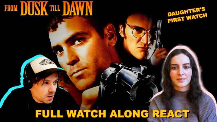 Full React From Dusk Till Dawn (1996)