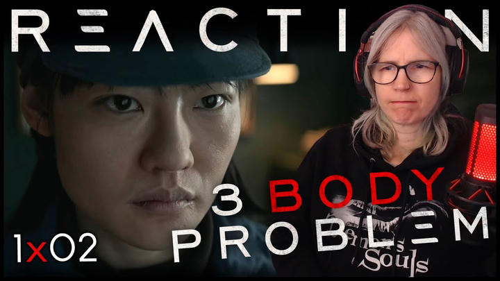 3 Body Problem 1x02 reaction