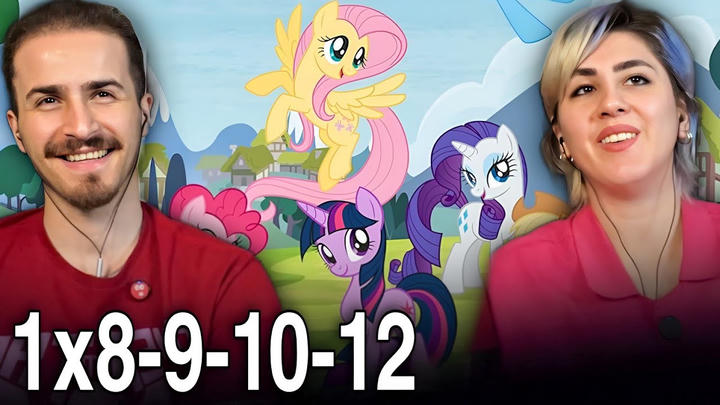 My Little Pony: Friendship Is Magic Season 1 Episodes 8-9-10-12 Uncut Reaction