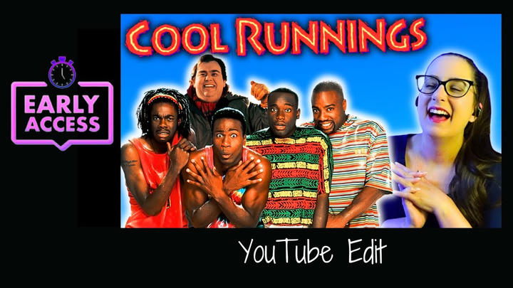 Early Access: Cool Runnings [YT Edit]