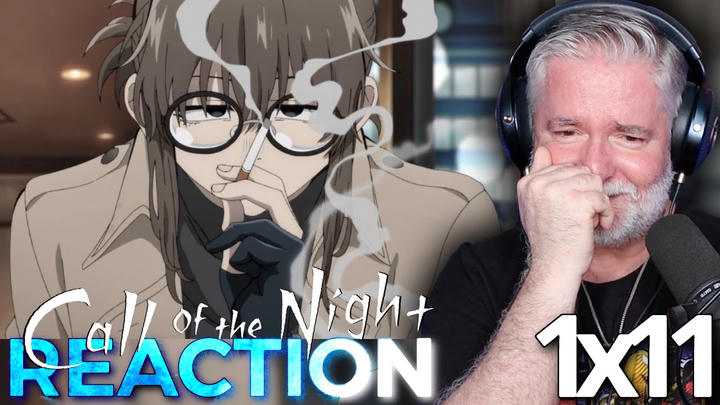 CALL OF THE NIGHT | 1x11 | Do You Know What a Vampire Is? | WATCH ALONG