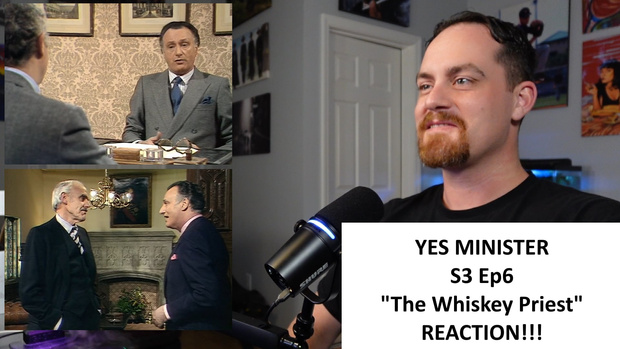 Yes Minister S3 Ep6 "The Whiskey Priest" REACTION!