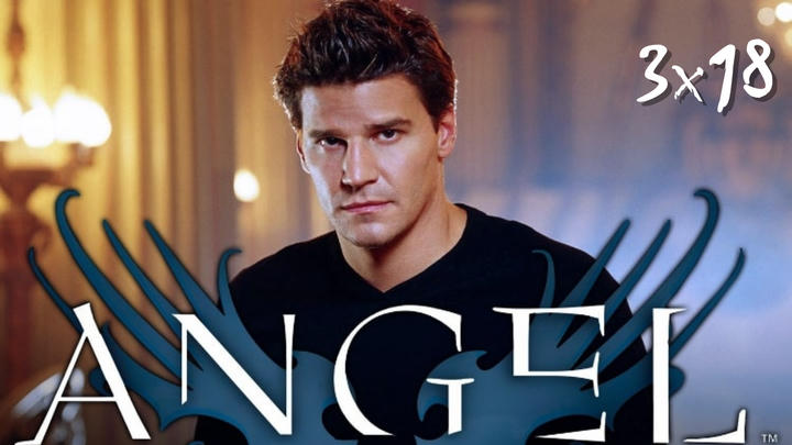 Angel 3x18
