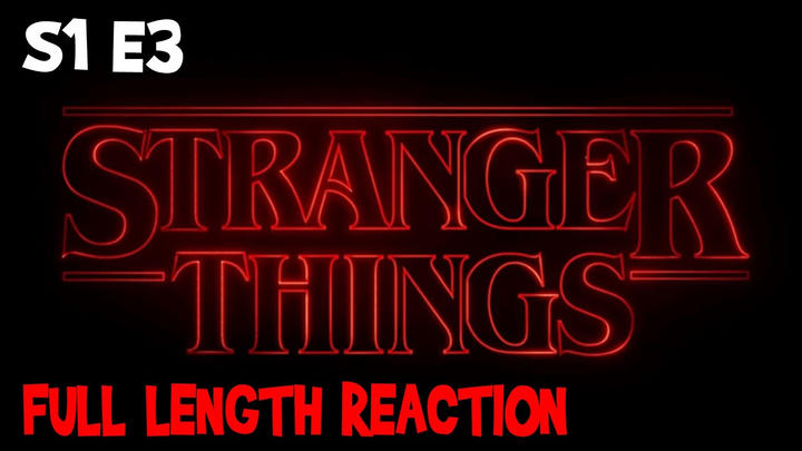 Stranger Things S1 E3 * Full Length Reaction